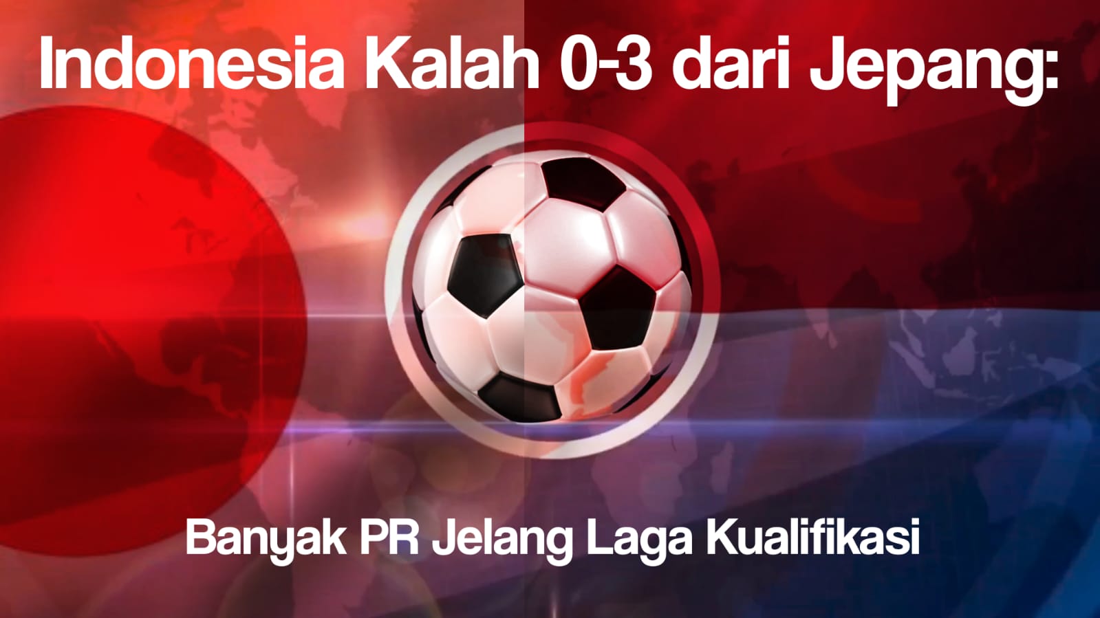 Indonesia Kalah 0-3 dari Jepang: Banyak PR Jelang Laga Kualifikasi